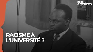 Le racisme existe-t-il à l'université ? Reportage en 1960 - RTBF Archives