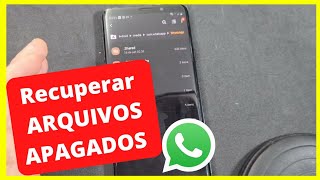 recuperar arquivos apagados do whatsapp atualiz...