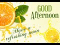 Good Afternoon Video - Good Afternoon Whatsapp Status