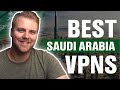 BEST VPN FOR SAUDI ARABIA 2024🏆