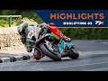 Qualifying 2 Highlights | 2023 Isle of Man TT Races