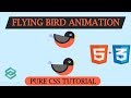 Flying Bird Animation-Pure CSS Tutorial.