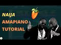 Amapiano fl studio tutorial 2021