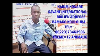 KARIM KONARE DOLO KARAMOKO SAVANT INTERNATIONAL MALIEN ADRESSE BAMAKO / KOULOUBA THÈME= 12 animaux