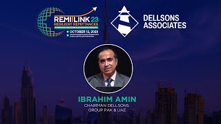 Ibrahim Amin – Chairman, Dellsons Associates speech at RemitLink Conference 2023 in Dubai