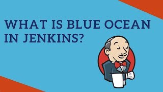 What is Blue Ocean in Jenkins? | Tech Primers