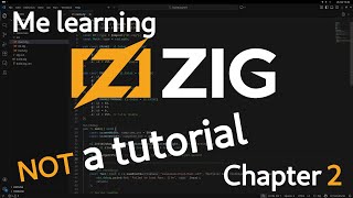 Learning Zig Live - Chapter 2