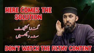 What is the solution | Remove filthy content |Abu saad