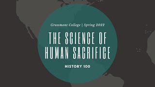The Science of Human Sacrifice