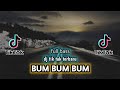 DJ BUM BUM BUM JEDAG JEDUG FULL BASS - DJ CAMPURAN TIK TOK VIRAL TERBARU 2024