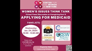 "Caregiving Part 2: Applying for Medicaid" - CWNY's Women's Issues Think Tank