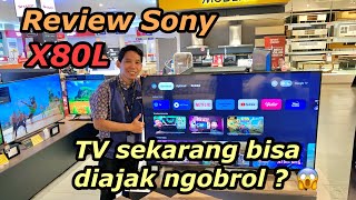 Review Sony 55X80L ❗️Bisa diajak ngobrol ⁉️😱