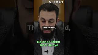 How To Balance Deen And Dunya? - Belal Assad