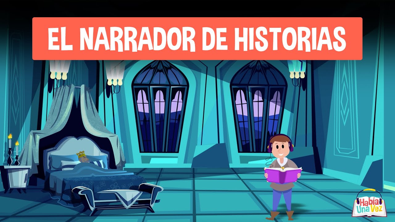 💬 EL NARRADOR DE HISTORIAS 💬 - Cuento Infantil Para Leer - YouTube