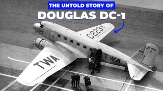 Why PILOTS still talk about the Douglas DC-1 – Father of the DC-3
