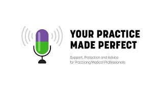 Episode 032: The Malpractice Essentials