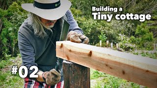 Building a Tiny Cottage #02