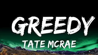 Tate McRae - greedy  Lyrics