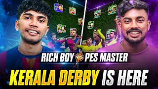 MALLU PES MASTER 🆚 RICH BOY YT || KERALA DERBY❤‍🔥🥶 || എന്തൊരു കളിയാണ് പഹയൻ🥵🔥