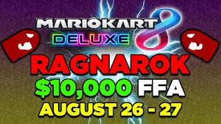 RAGNAROK - A $10,000 Mario Kart 8 Deluxe FFA - Trailer