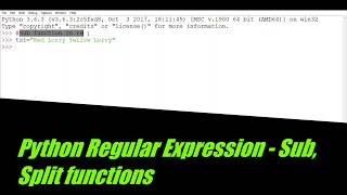 Python Regular Expression - 2 - Sub, Split