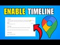 How To Enable Timeline In Google Maps (2026) (Best Method)