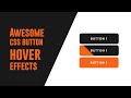 Buttons with Awesome Hover Effects using only HTML, CSS #1