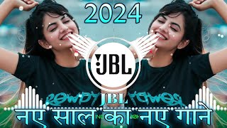 2024 ka Gana Naya Saal 🎇 Happy New Year Dj Remix 2024 Song 🎊Naya Sal New Song 2024 🎉New Year Dj 2024