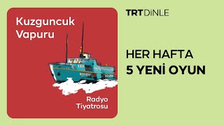 Radyo Tiyatrosu: Kuzguncuk Vapuru | Aile