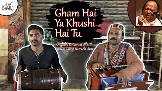 Nusrat Fateh Ali Khan | Gham hai ya khushi hai tu | Street singer | Kook