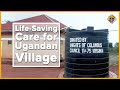 Life-Saving Care for Ugandan Village