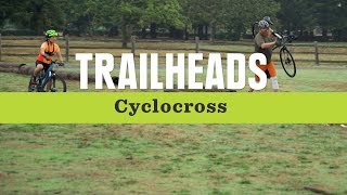 REI Trailheads S2 EP10: What is Cyclocross?