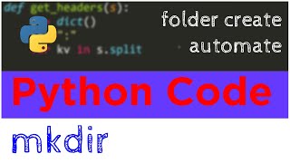 Python Code - Automate Folder Creation for your projects