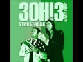 3OH!3 ft. Katy Perry - Starstrukk [HQ]