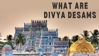 What is a Divya-Desam ? | 108 Vishnu Temples | 108 Divya-Desams