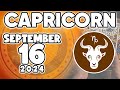 𝐂𝐚𝐩𝐫𝐢𝐜𝐨𝐫𝐧 ♑ 💲💲BIGGEST MONEY OF YOUR LIFE ON THE WAY💰💵 Horoscope for today SEPTEMBER 16 2024 🔮#zodiac