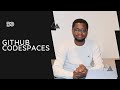 Get Started with GitHub Codespaces | Your dev machine in the cloud