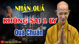 Kiếp trước GIEO NHÂN kiếp này NHẬN QUẢ, luật nhân quả không sai 1 ly _ HT Thích Giác Hạnh mới 2024