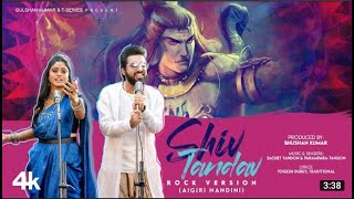 Shiv Tandav Rock Version Aigiri Nandini | Sachet Tandon & Parampara Tandon | Bhushan Kumar