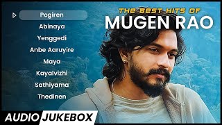 MUGEN RAO Songs | All Time Hit Songs | Top Collections | Tamil Songs