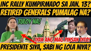 YARI SI NGAGBA DITO! MGA RETIRED GENERALS PUMALAG NA DIN? INC RALLY SA JAN. 13, NA!? #dds #duterte