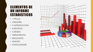 # El informe estadístico y los elementos que componen para su elaboración