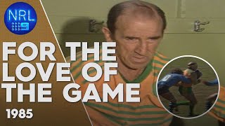 54-year-old rugby league hero hangs up his boots - 1985 | NRL on Nine