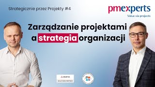 Strategia organizacji a zarządzanie projektami – definiowanie portfela projektów