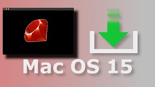 Ruby on Rails Install Tutorial for Mac OS Sequoia