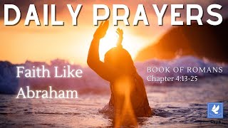 Faith Like Abraham | Prayers - Book of Romans 4 | The Prayer Channel (Day 9)