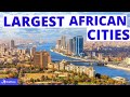 Top 10 Largest African Cities by 2100 - Most Populous Cities