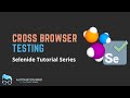 Cross Browser Testing | Selenide Tutorial Series