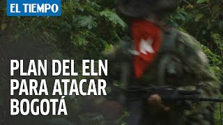Cuba alerta a Colombia sobre plan del ELN para atacar en Bogotá