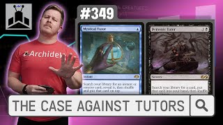 The Case Against Tutors | EDHRECast 349